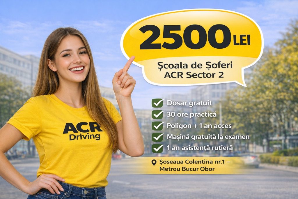 oferta preț școala de șoferi sector 2 ACR 2500 lei